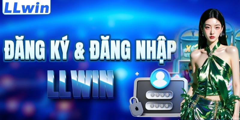 LLWIN FREEBLOG – Trang Game Chính Thức Của LLWIN > Tham Gia Sảnh Casino Mới Nhất 15 Cách đăng ký & đăng nhập LLWIN