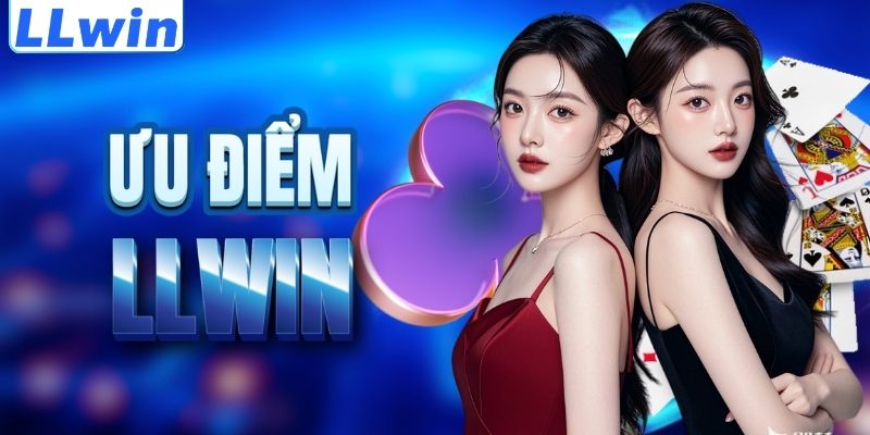 LLWIN FREEBLOG – Trang Game Chính Thức Của LLWIN > Tham Gia Sảnh Casino Mới Nhất 11 Lợi thế nổi trội của thương hiệu LLWIN